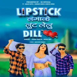 Lipstick Lagake Lut Lelu Dil